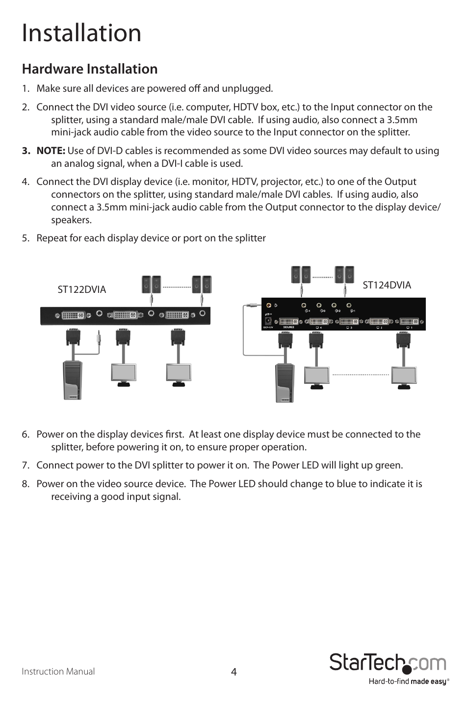 Installation, Hardware installation | StarTech.com ST124DVIA User Manual | Page 7 / 11