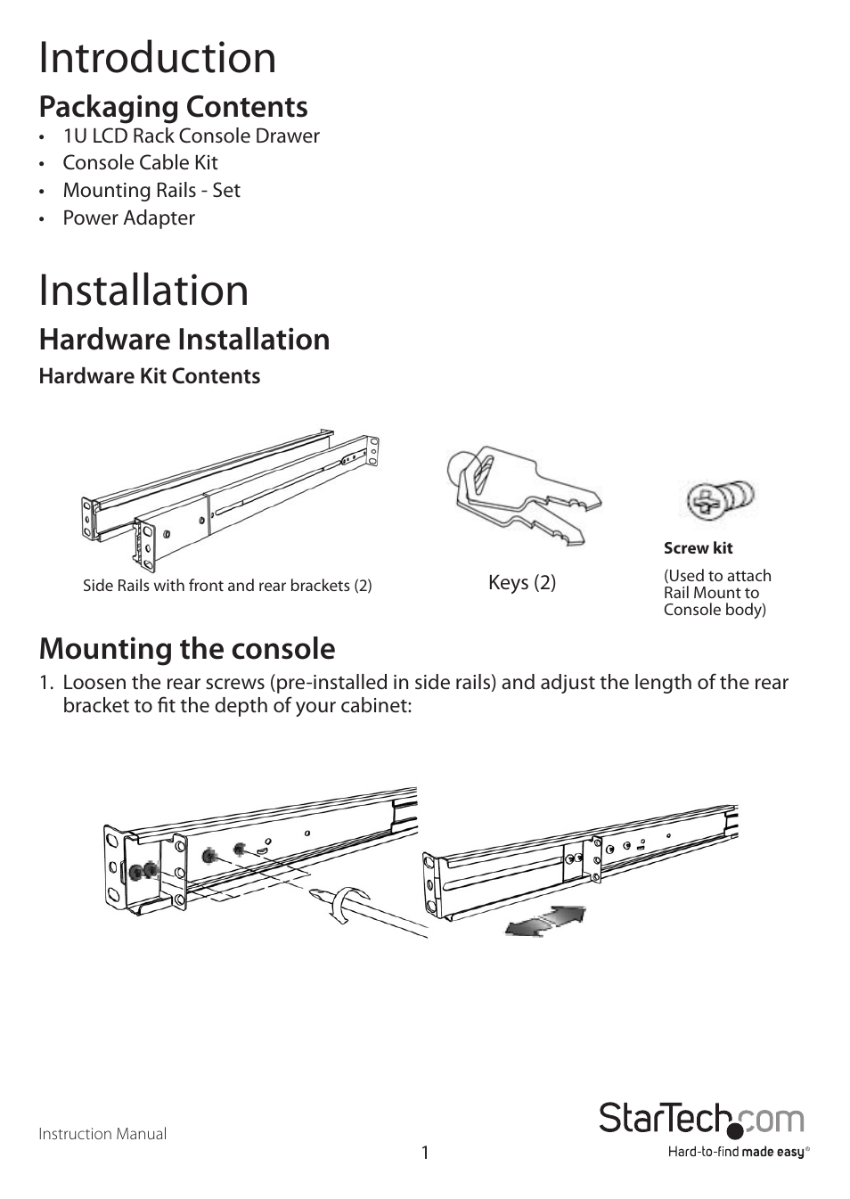 Introduction, Installation, Packaging contents | Hardware installation, Mounting the console | StarTech.com RACKCONS1901 User Manual | Page 4 / 16