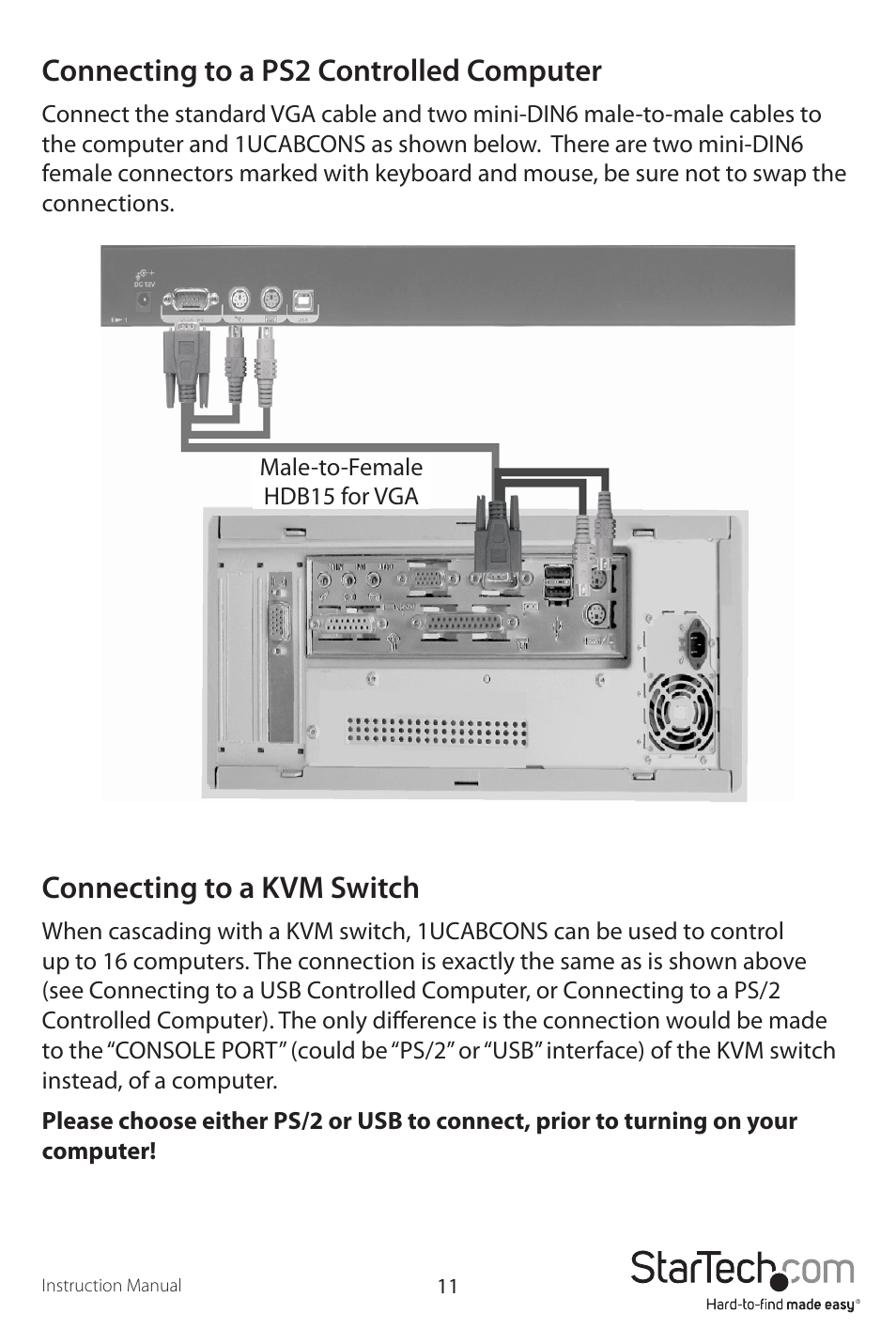 Connecting to a ps2 controlled computer, Connecting to a kvm switch | StarTech.com 1UCABCONS19 User Manual | Page 14 / 20