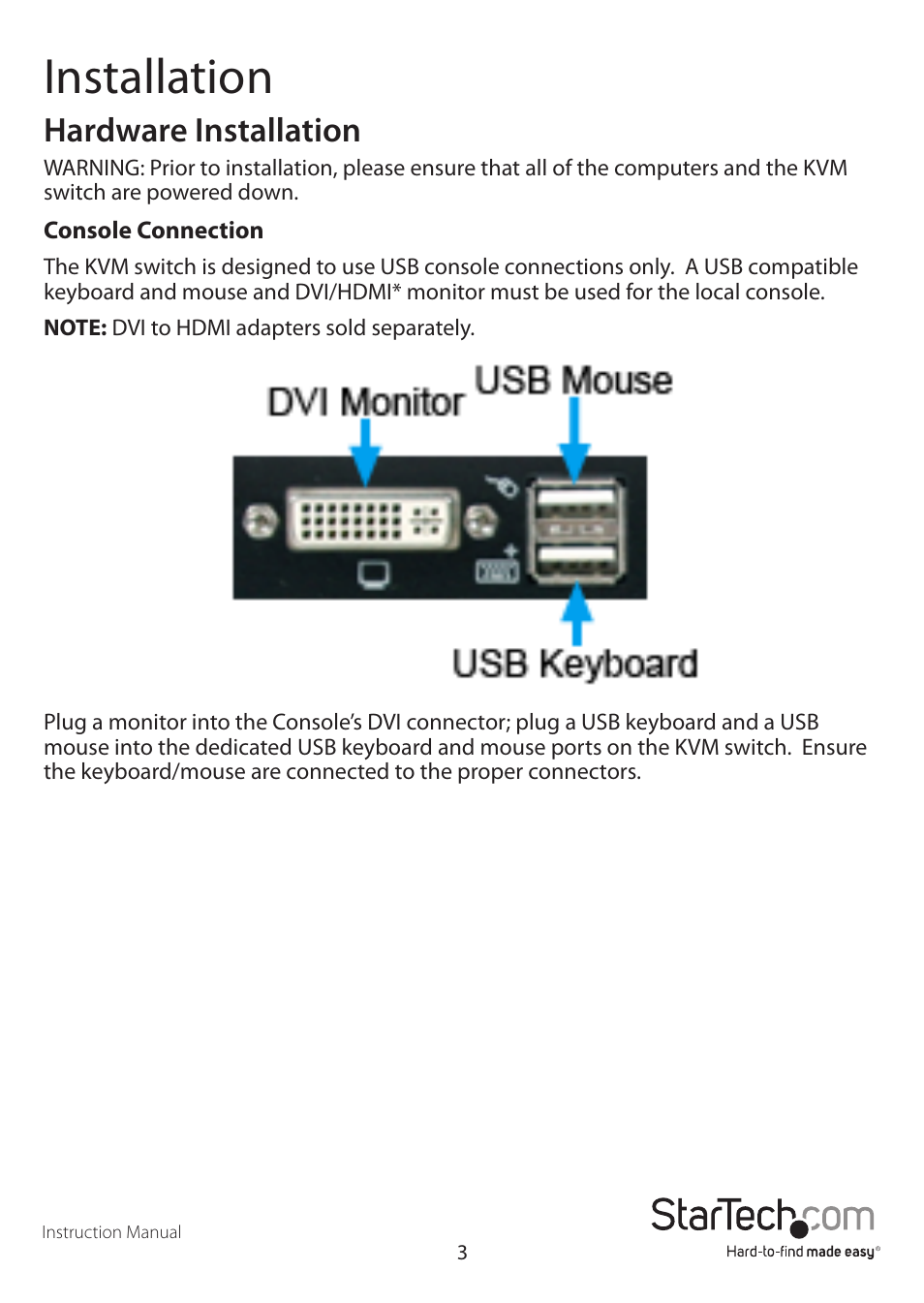 Installation, Hardware installation | StarTech.com SV831DVIU User Manual | Page 6 / 13