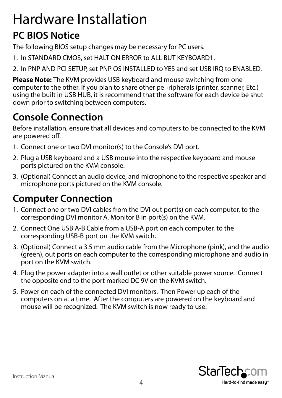 Hardware installation, Pc bios notice, Console connection | Computer connection | StarTech.com SV431DVIDDU Manual User Manual | Page 8 / 15