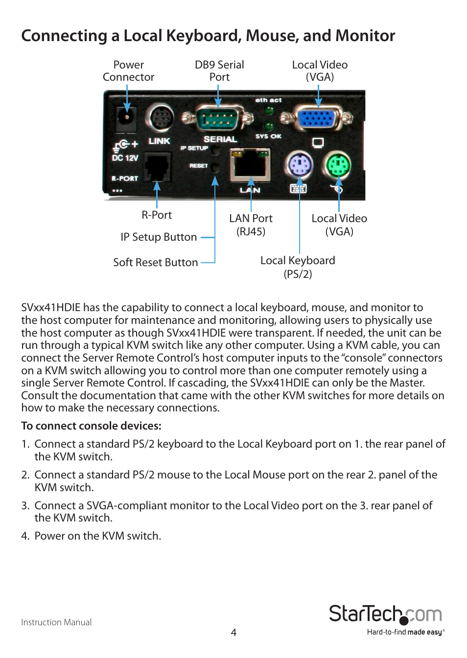 Connecting a local keyboard, mouse, and monitor | StarTech.com SV1641HDIE User Manual | Page 9 / 58