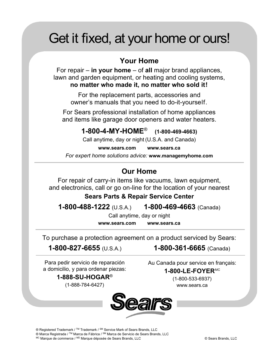 Get it fixed, at your home or ours, Your home, 800-4-my-home | Our home, 888-su-hogar, 800-le-foyer | Craftsman 486.24326 User Manual | Page 12 / 12