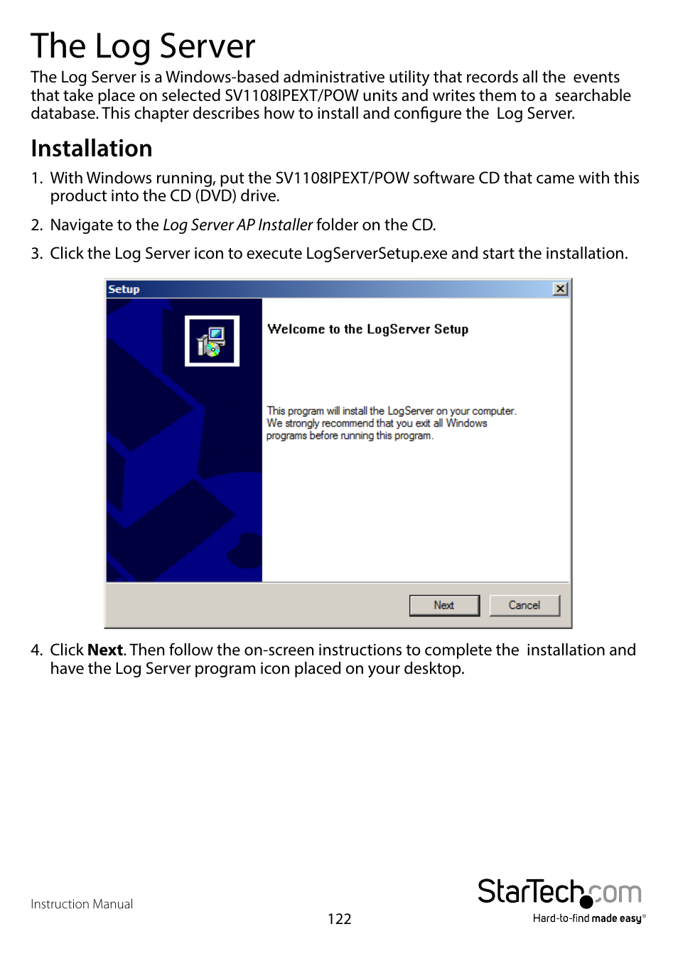 The log server, Installation | StarTech.com SV1108IPPWEU User Manual | Page 129 / 184