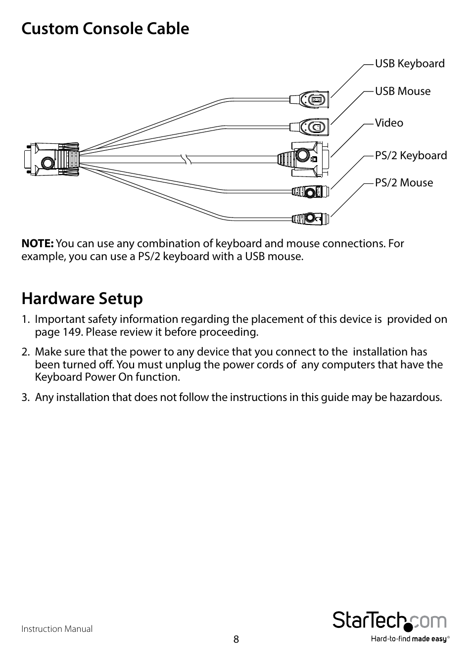 Custom console cable, Hardware setup, Custom console cable hardware setup | StarTech.com SV1108IPPWEU User Manual | Page 15 / 184