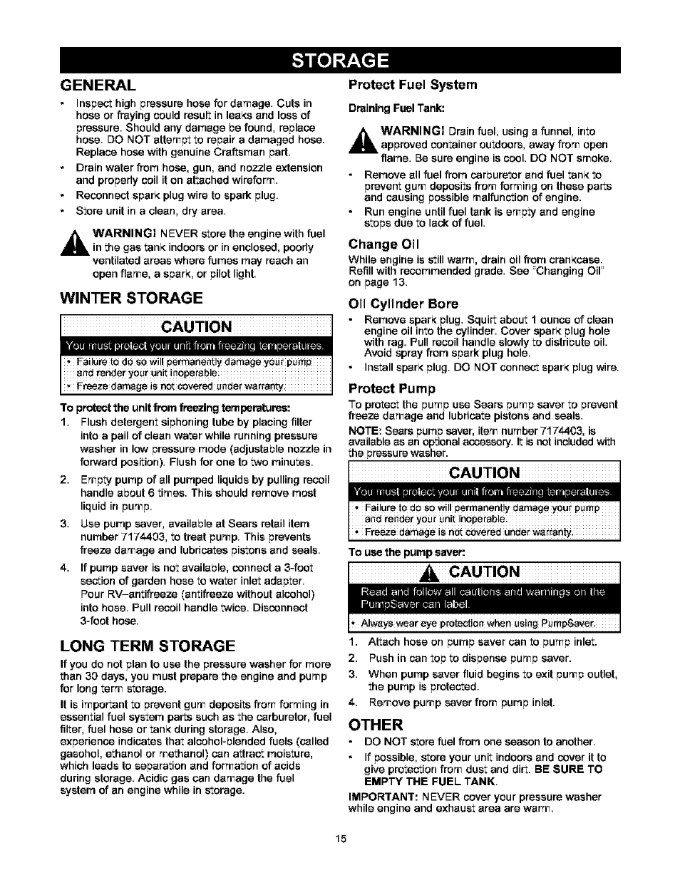 Storage, General, Winter storage | Gaution, Long term storage, Protect fuel system, Change oil, Oil cylinder bore, Protect pump, Caution | Craftsman 580.752000 User Manual | Page 15 / 40