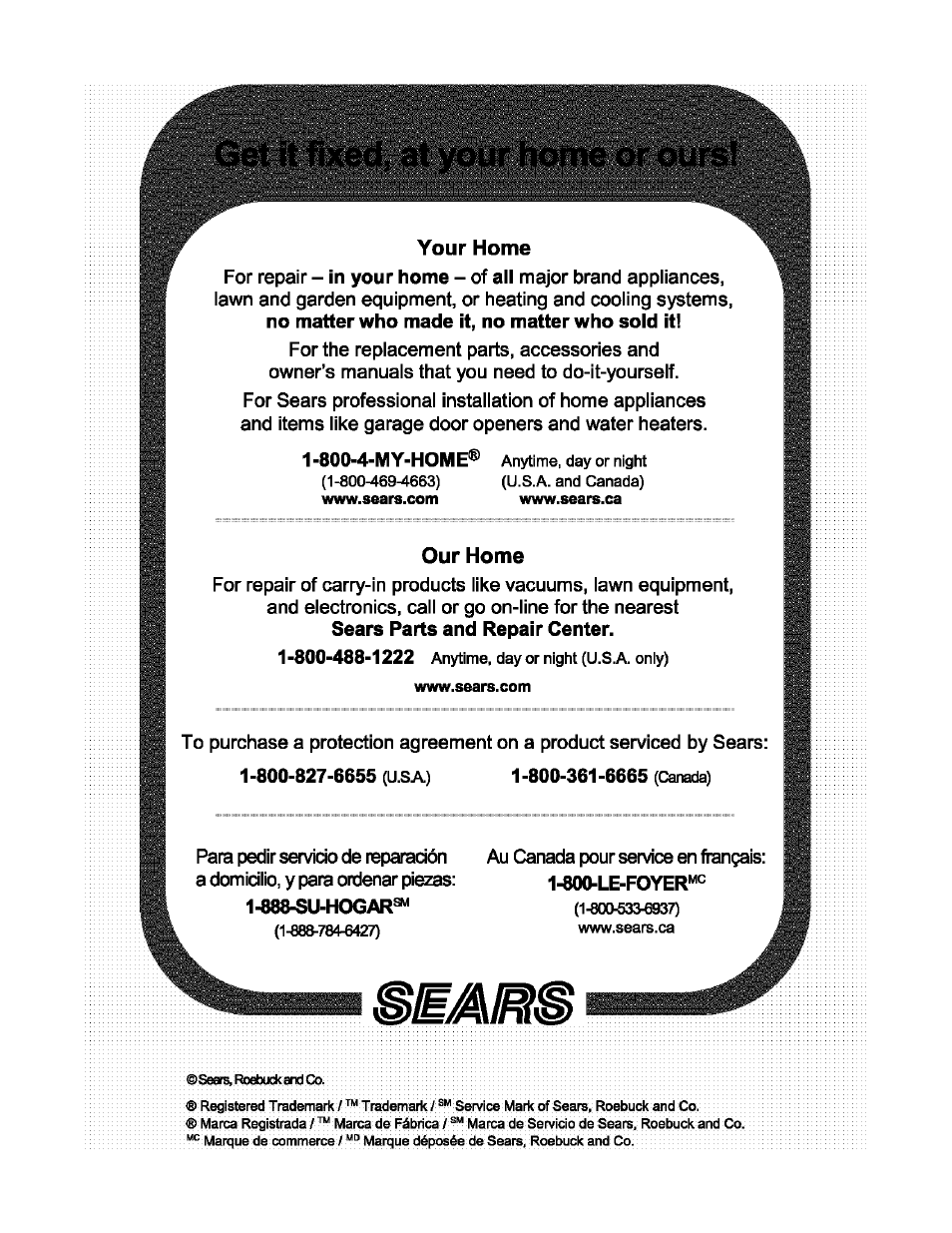Get it fixed, at your home or oursi, Your home, Our home | Craftsman 580.752000 User Manual | Page 40 / 40