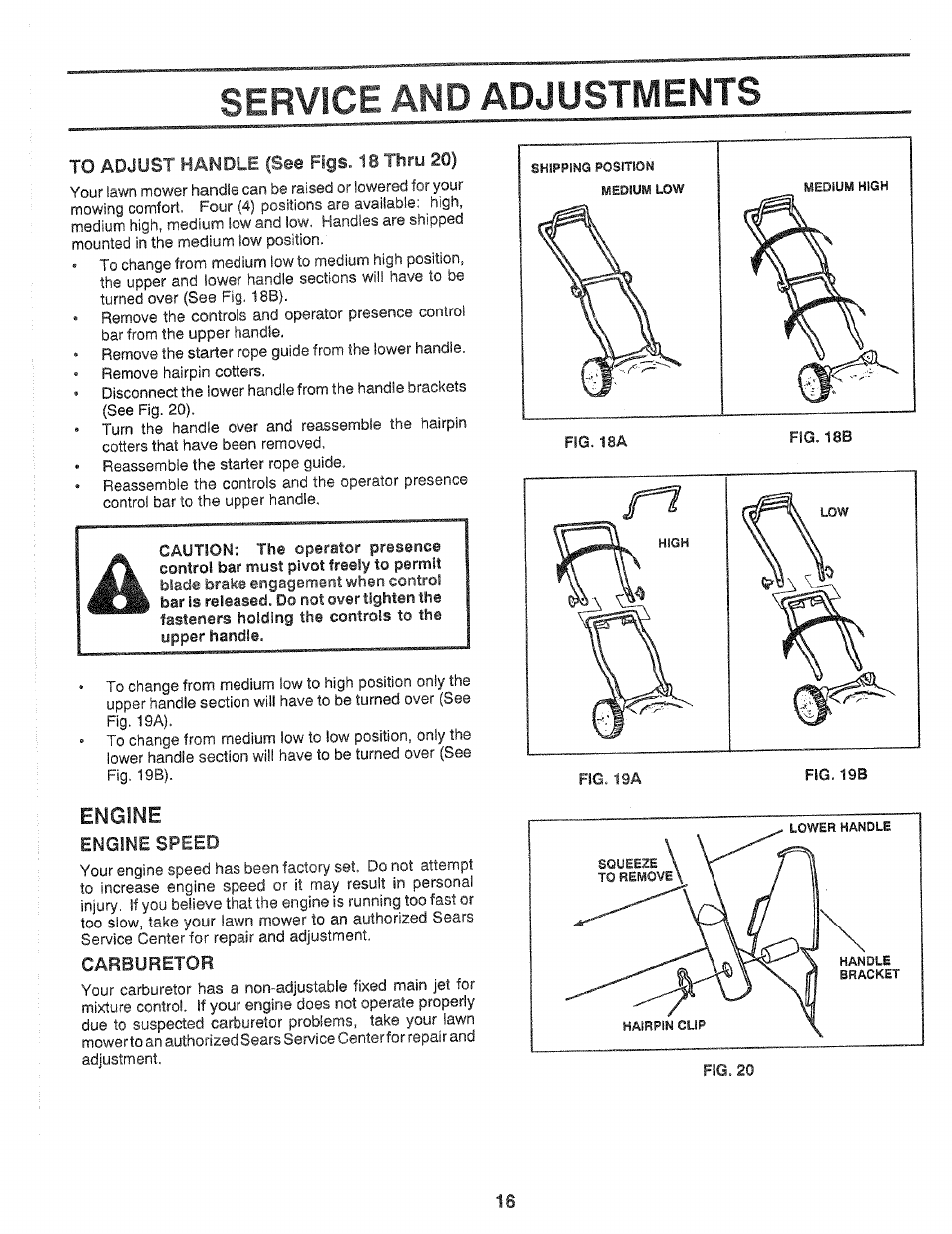 To adjust handle (see figs. 18 thru 20), Engine speed, Carburetor | Service and adjustments, Engine | Craftsman 917.372480 User Manual | Page 16 / 28