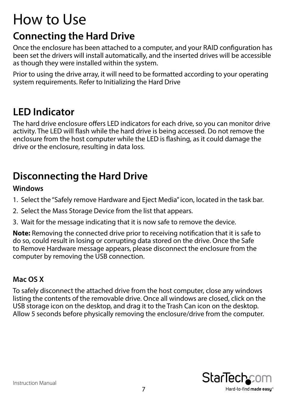 How to use, Connecting the hard drive, Led indicator | Disconnecting the hard drive | StarTech.com S3520WU33ER User Manual | Page 10 / 13