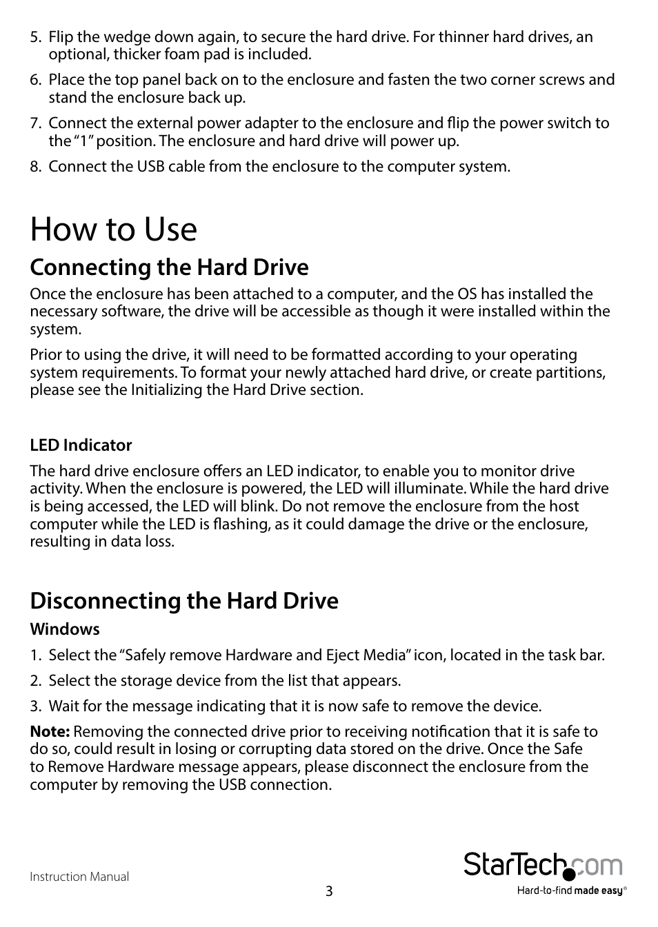How to use, Connecting the hard drive, Disconnecting the hard drive | StarTech.com S3510BMU33B User Manual | Page 6 / 11