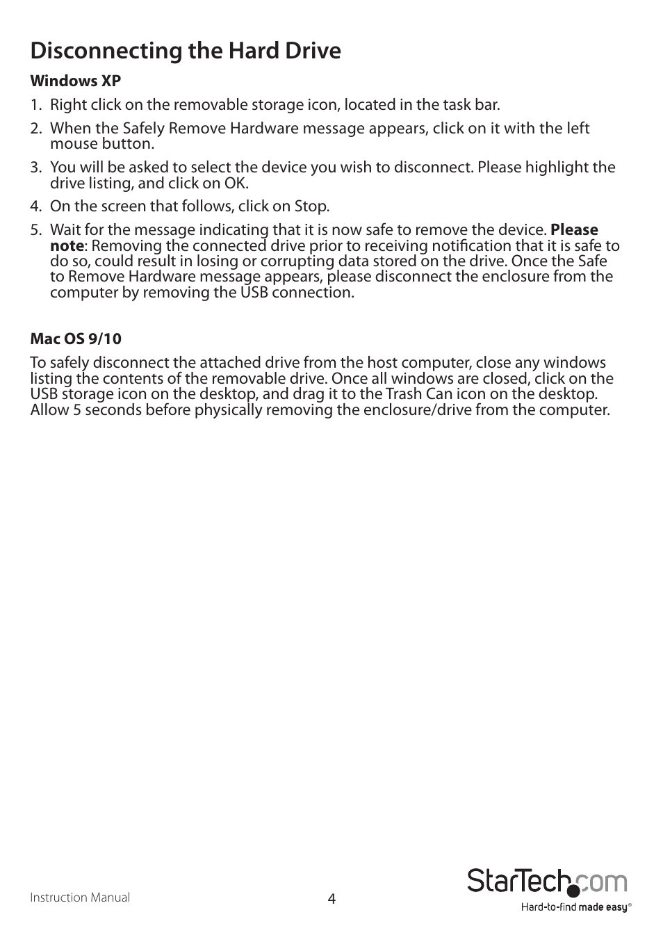 Disconnecting the hard drive | StarTech.com SAT2510BU2 User Manual | Page 7 / 10