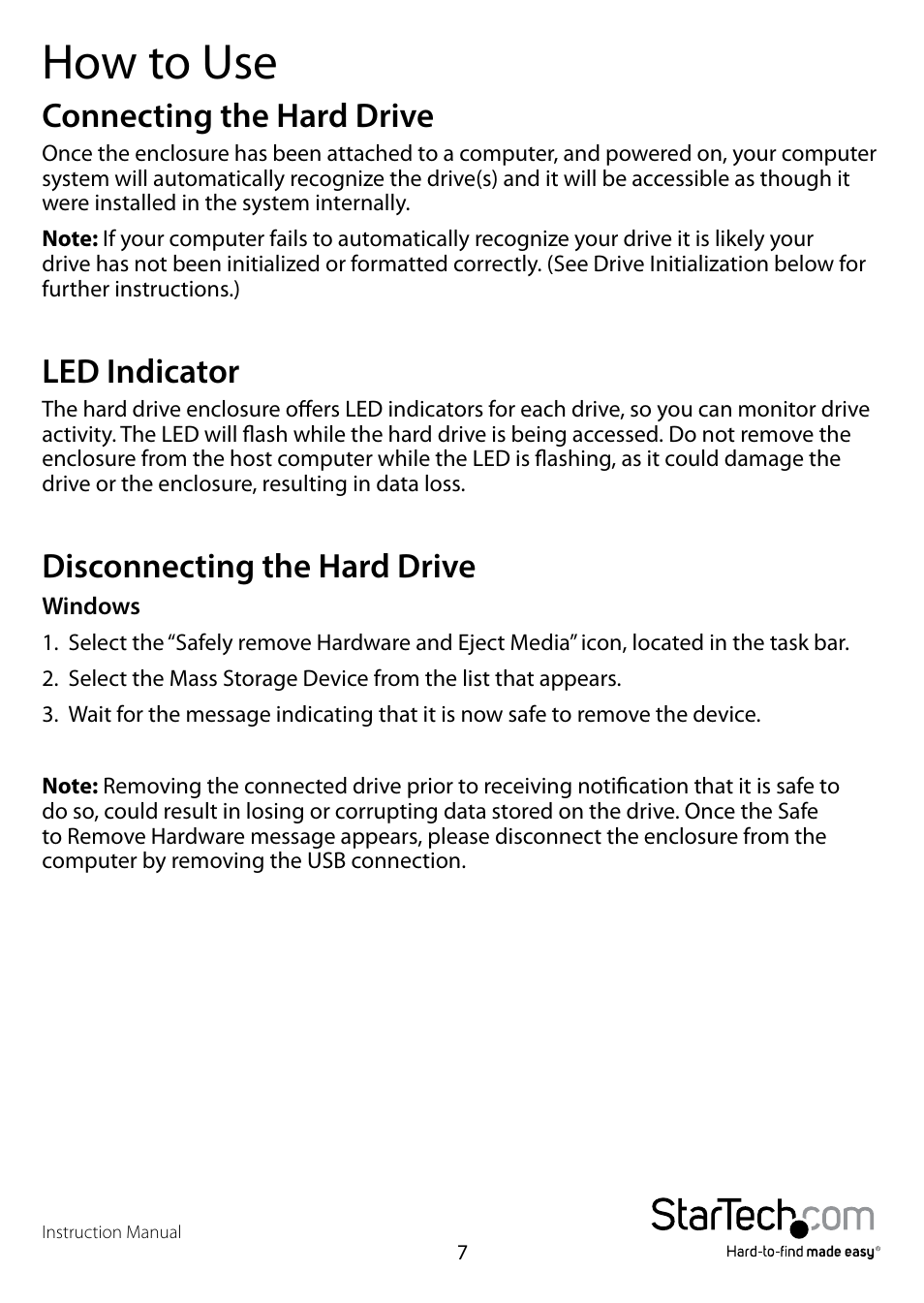 How to use, Connecting the hard drive, Led indicator | Disconnecting the hard drive | StarTech.com S3540BU33E User Manual | Page 10 / 14