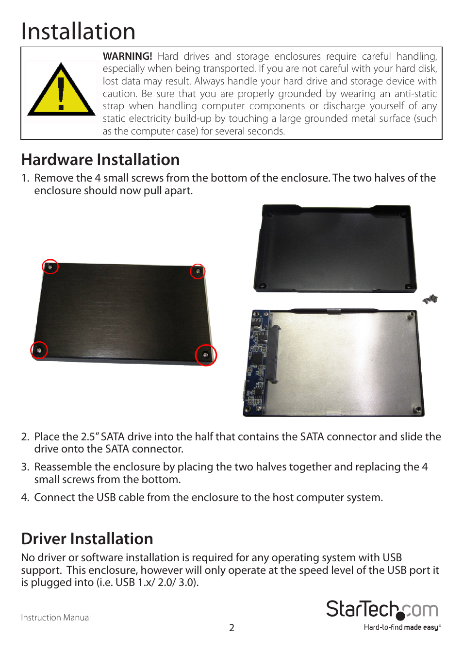 Installation, Hardware installation, Driver installation | StarTech.com SAT2510BU32 User Manual | Page 5 / 10