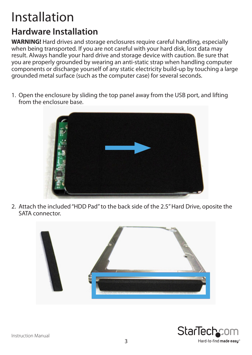 Installation, Hardware installation | StarTech.com S2510BPU33 User Manual | Page 6 / 13