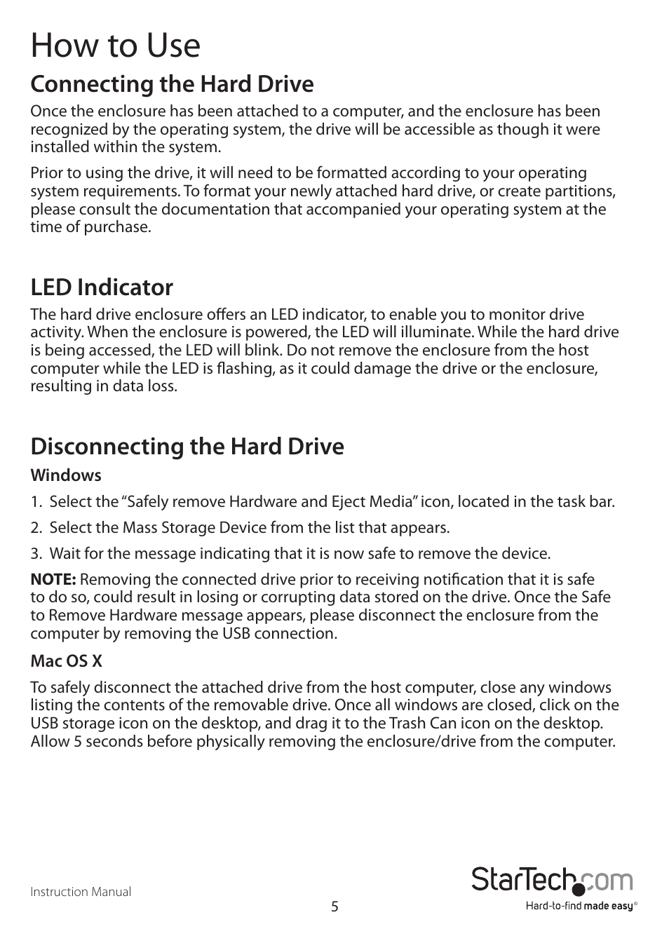 How to use, Connecting the hard drive, Led indicator | Disconnecting the hard drive | StarTech.com S3510SMU33 User Manual | Page 8 / 12