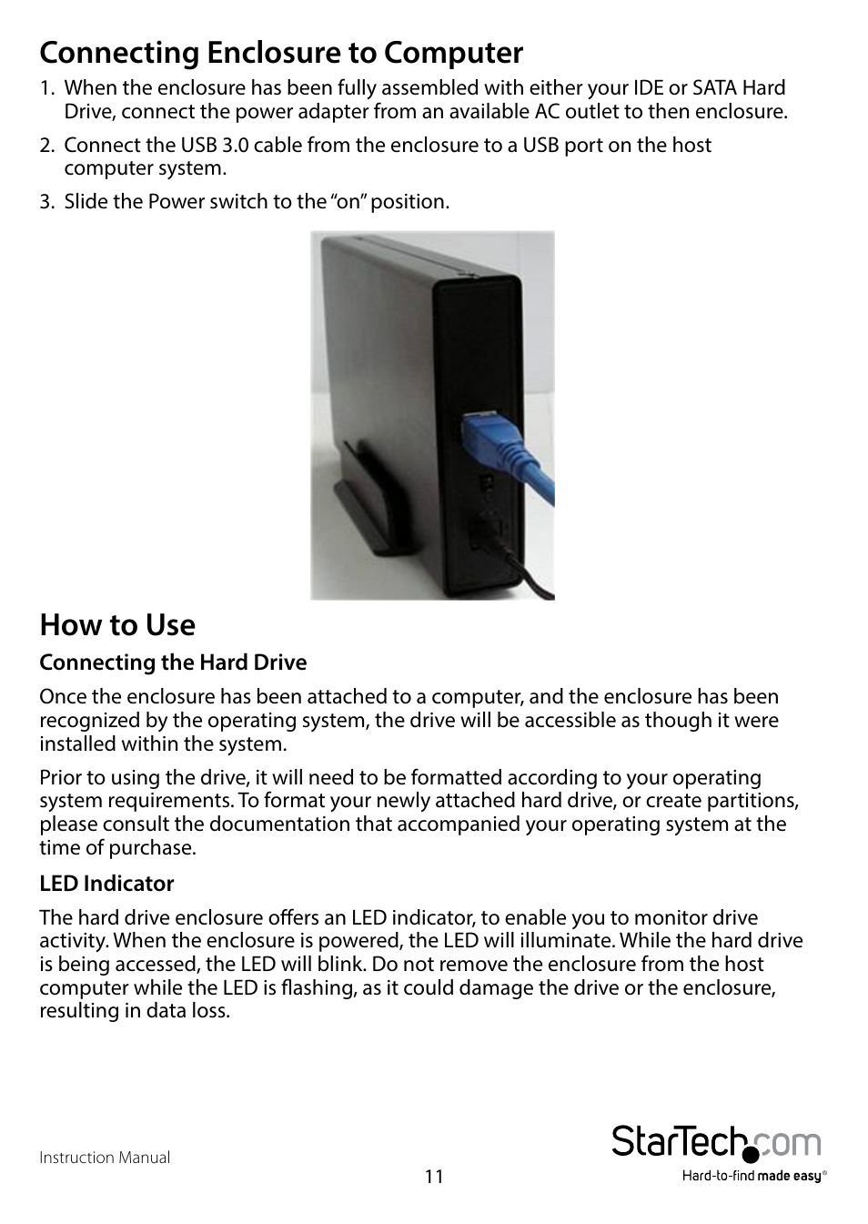 Connecting enclosure to computer, How to use, Connecting enclosure to computer how to use | StarTech.com UNI3510BMU32 User Manual | Page 14 / 19