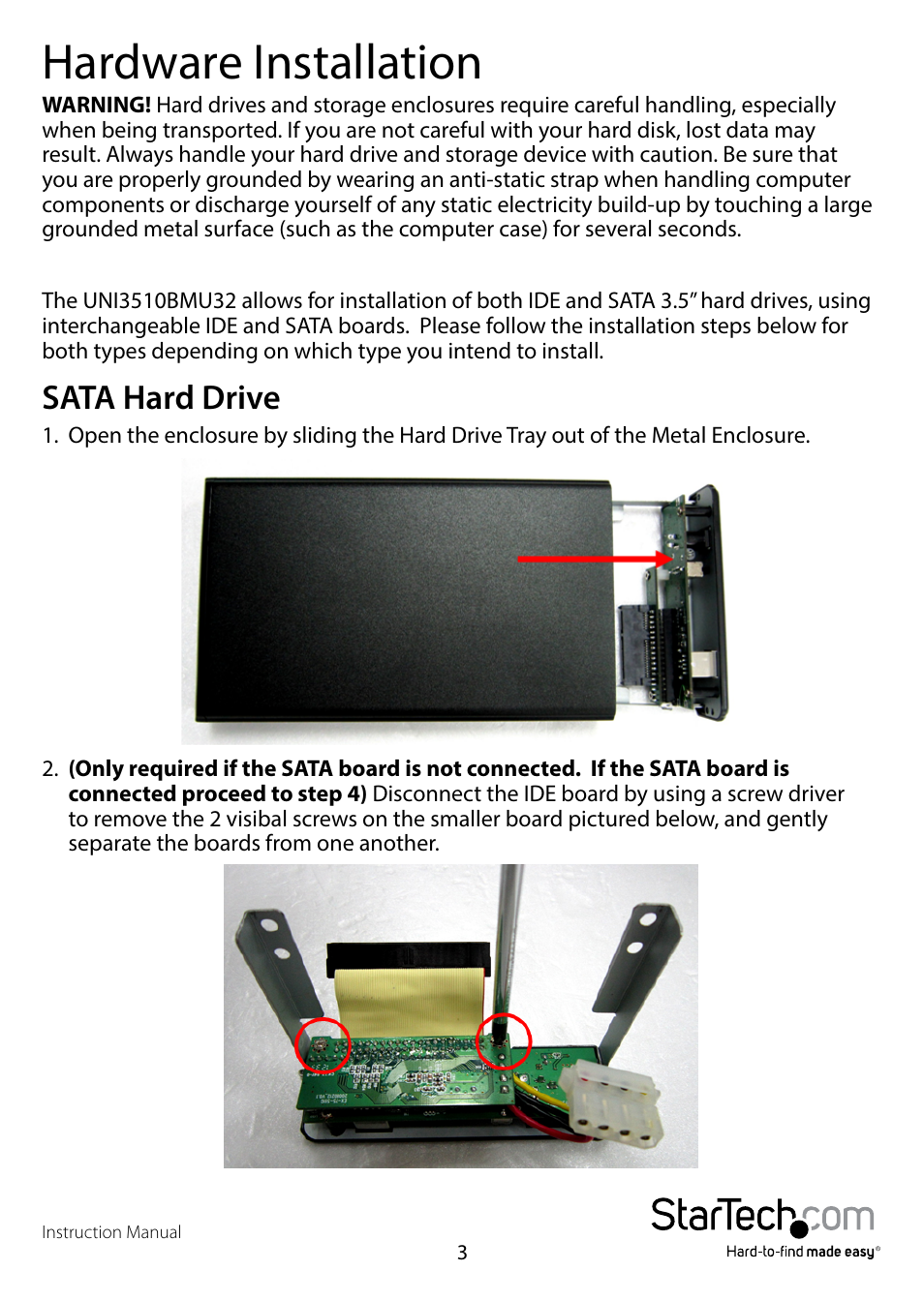 Hardware installation, Sata hard drive | StarTech.com UNI3510BMU32 User Manual | Page 6 / 19