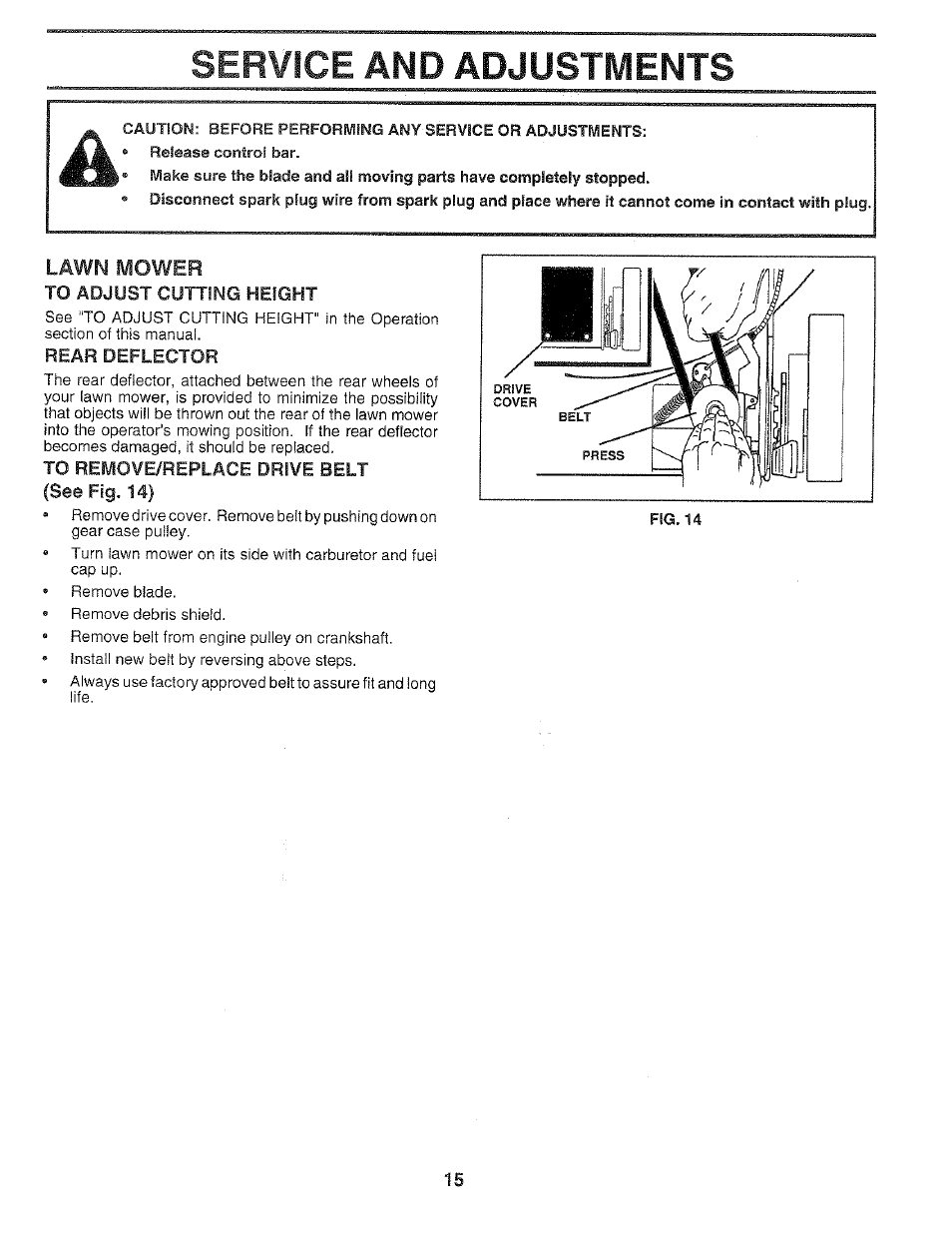To adjust cutting height, Rear deflector, To remove/replace drive belt (see fig. 14) | Service and adjustments, Lawn mower | Craftsman 917.37459 User Manual | Page 15 / 32