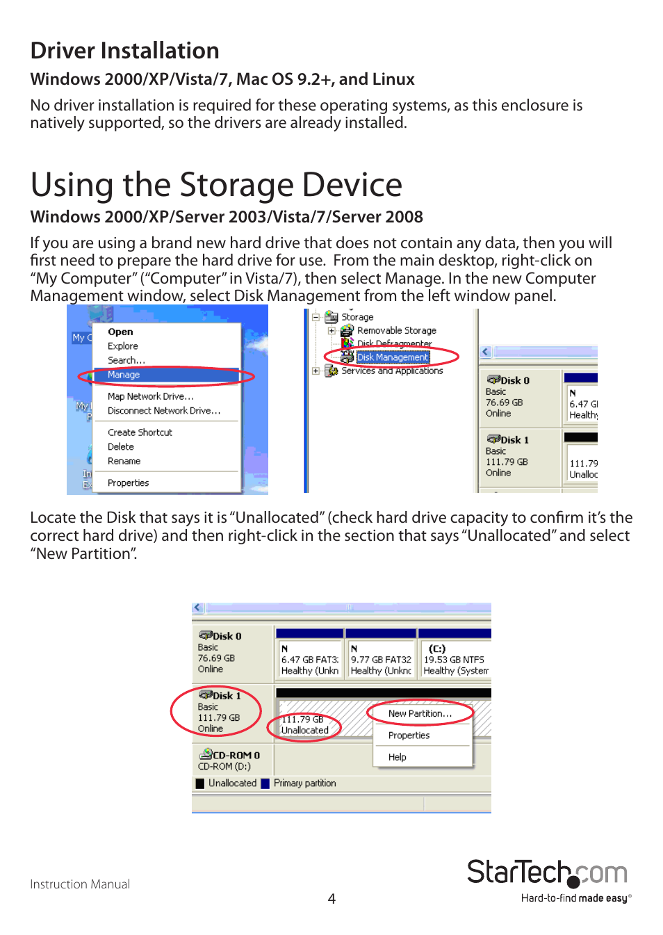 Using the storage device, Driver installation | StarTech.com UNI2510U2V User Manual | Page 7 / 11