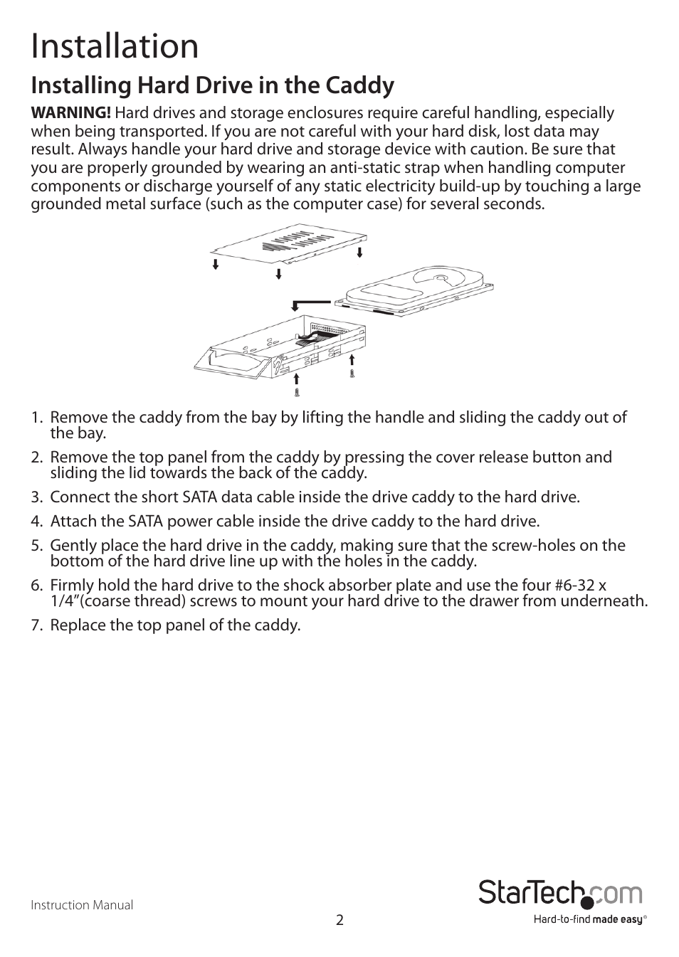 Installation, Installing hard drive in the caddy | StarTech.com DRW110SATBK User Manual | Page 5 / 10