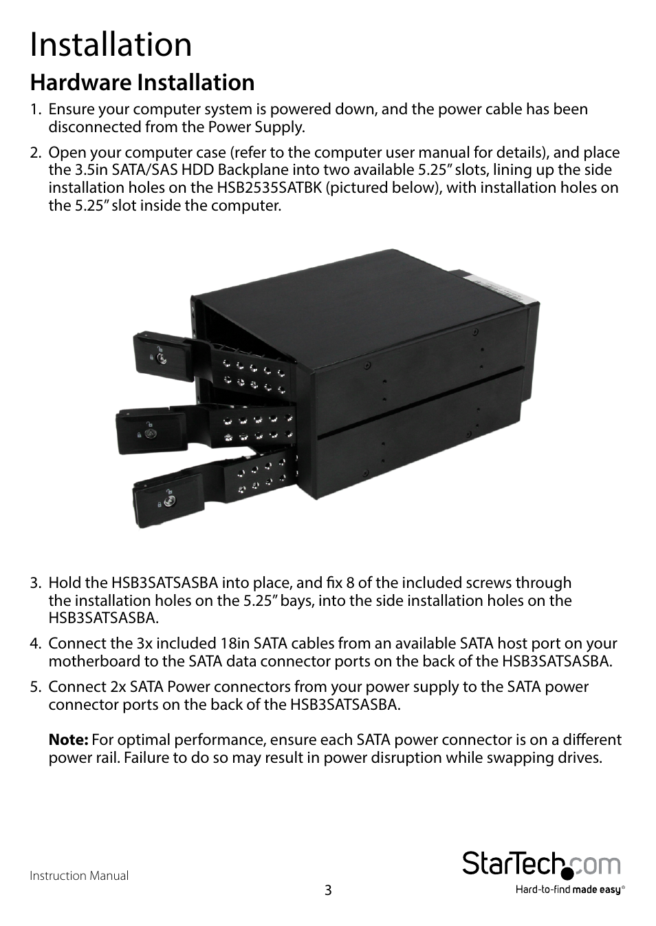 Installation, Hardware installation | StarTech.com HSB3SATSASBA User Manual | Page 6 / 12