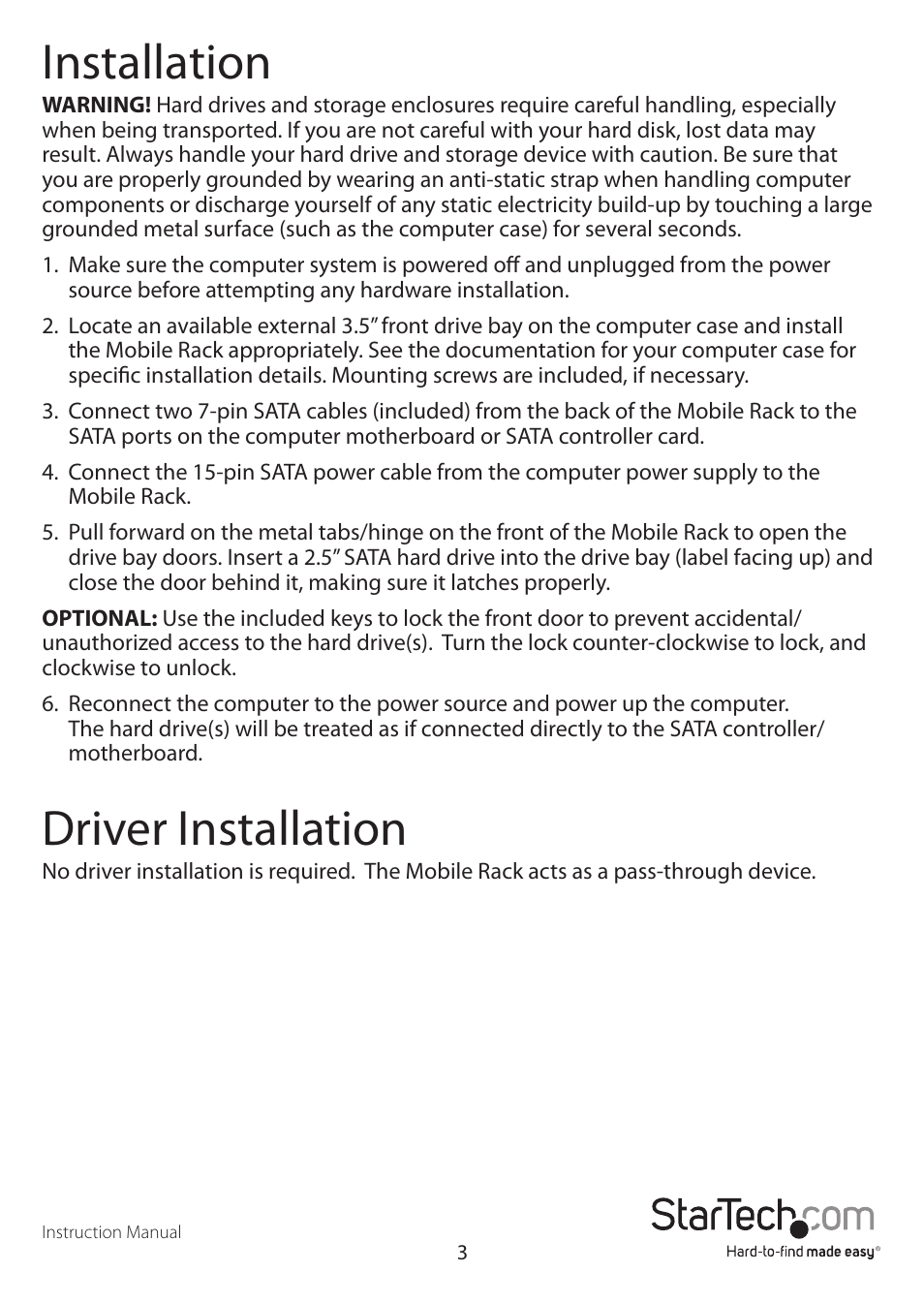 Installation, Driver installation | StarTech.com HSB225SATBK User Manual | Page 6 / 11