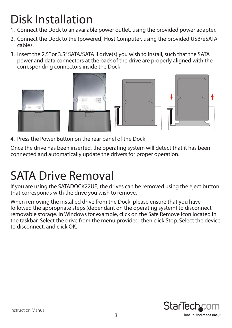 Disk installation, Sata drive removal | StarTech.com SATDOCK2UEEU User Manual | Page 6 / 12