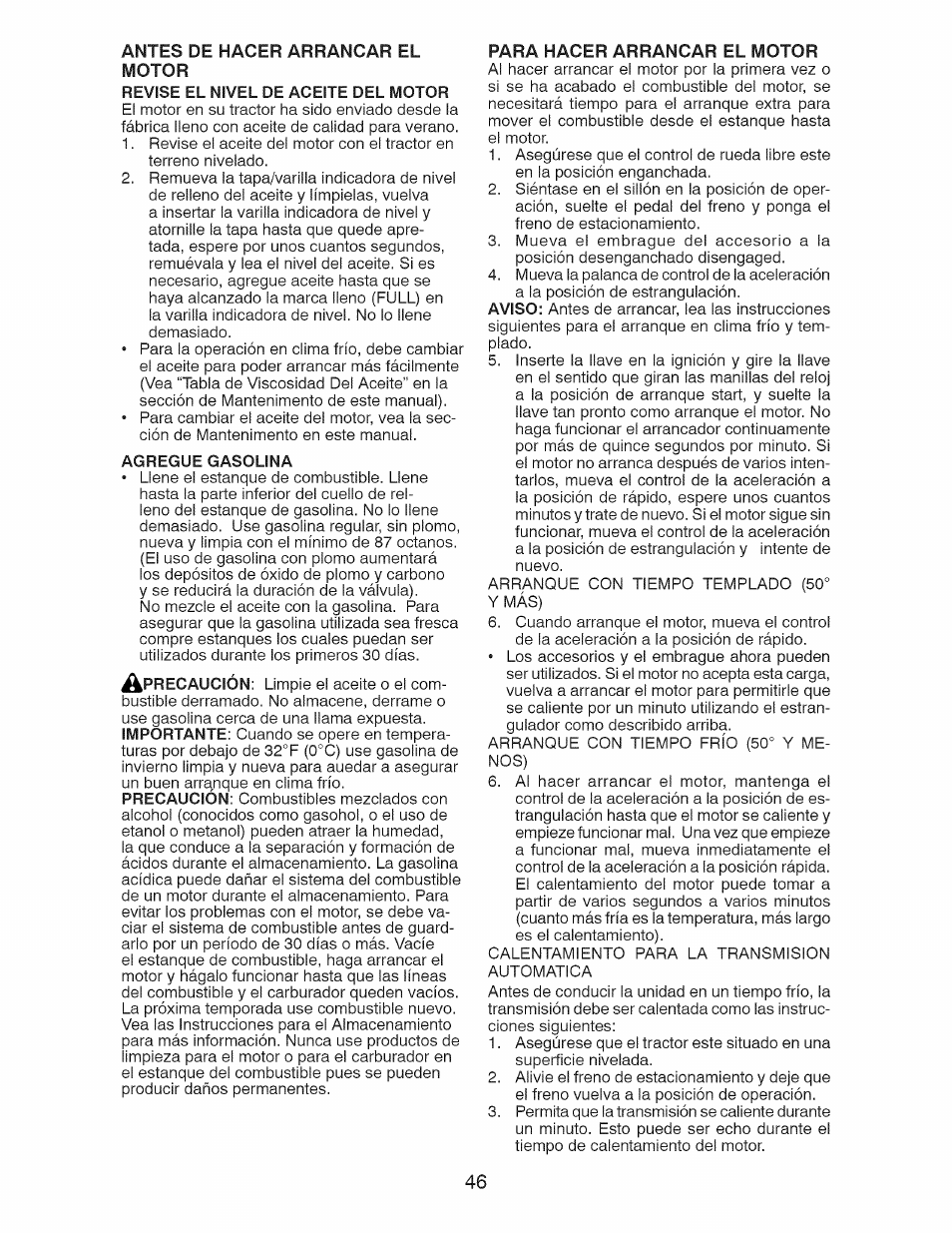 Antes de hacer arrancar el motor, Revise el nivel de aceite del motor, Agregue gasolina | Para hacer arrancar el motor | Craftsman 28928 User Manual | Page 46 / 64