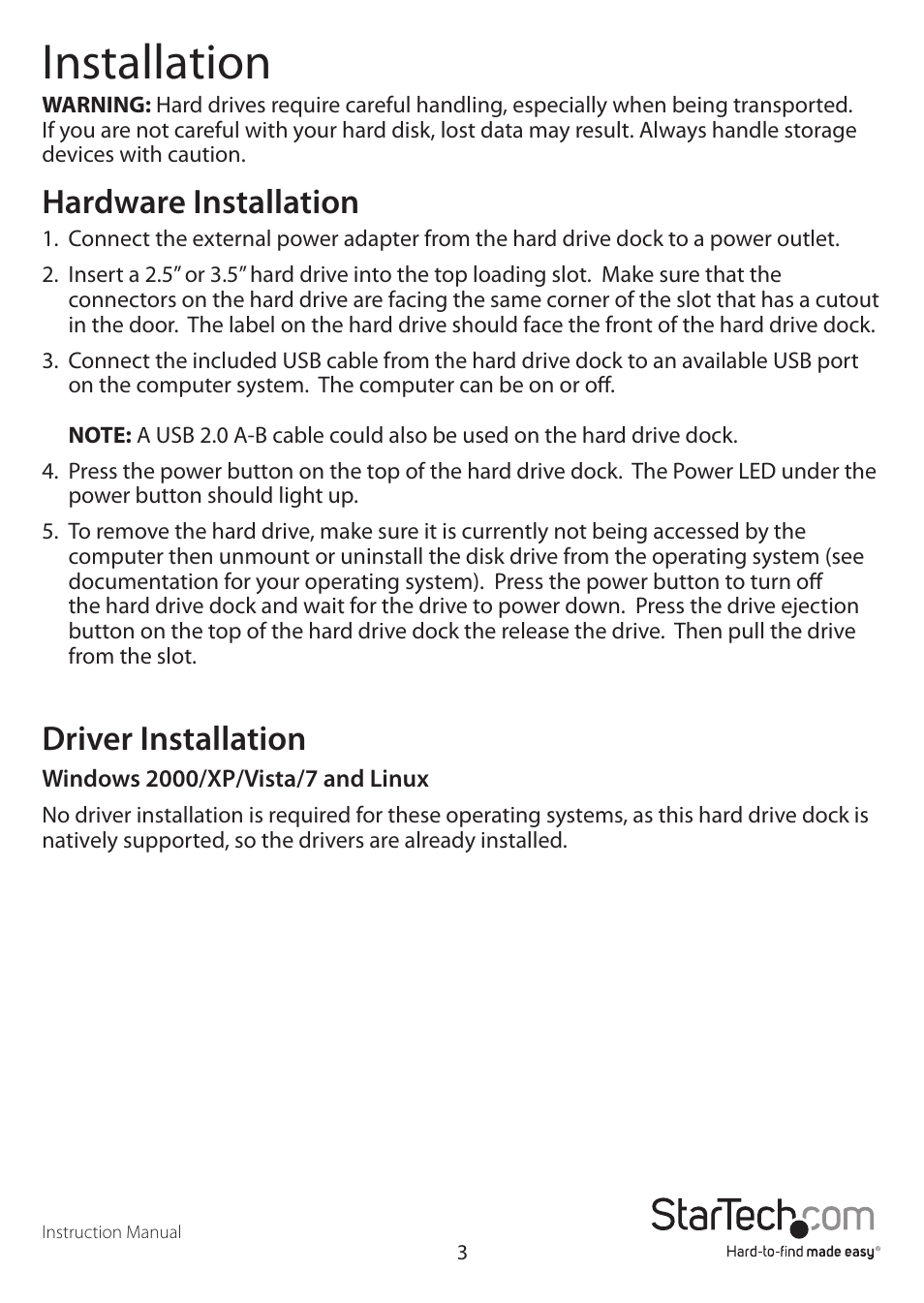Installation, Hardware installation, Driver installation | StarTech.com SATDOCKU3S User Manual | Page 6 / 11