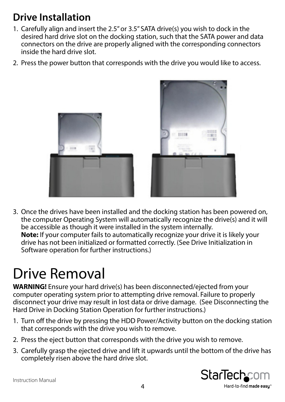 Drive installation, Drive removal | StarTech.com SDOCK4U33 User Manual | Page 7 / 13