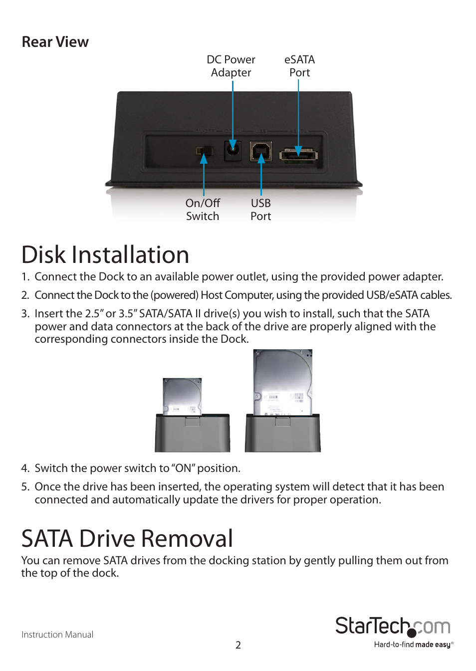 Disk installation, Sata drive removal, Rear view | StarTech.com SATDOCKU2EEU User Manual | Page 5 / 11