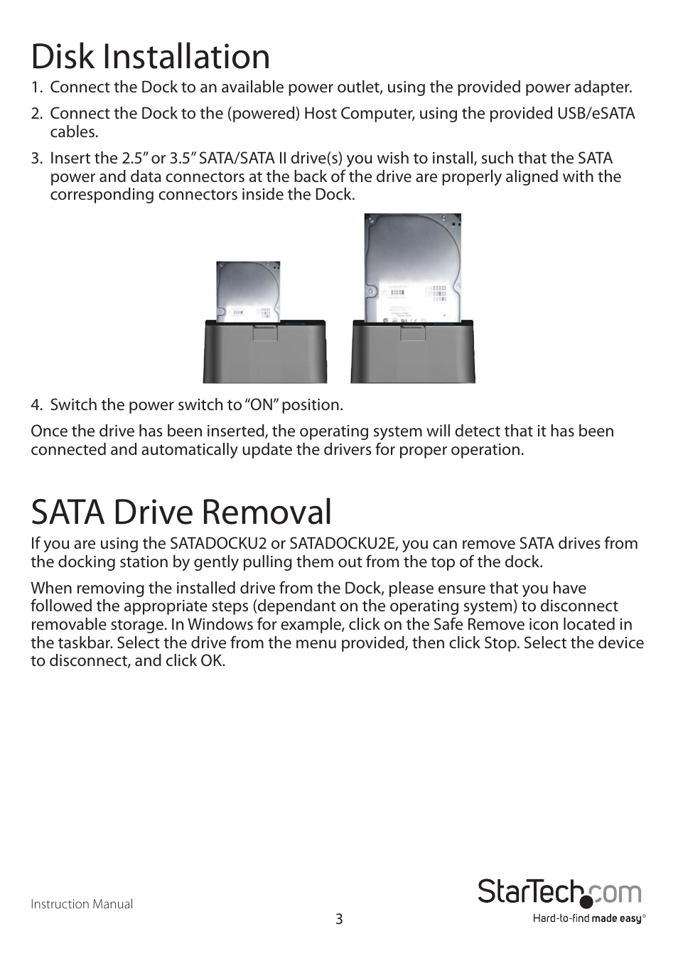 Disk installation, Sata drive removal | StarTech.com SATDOCKU2EU User Manual | Page 6 / 12