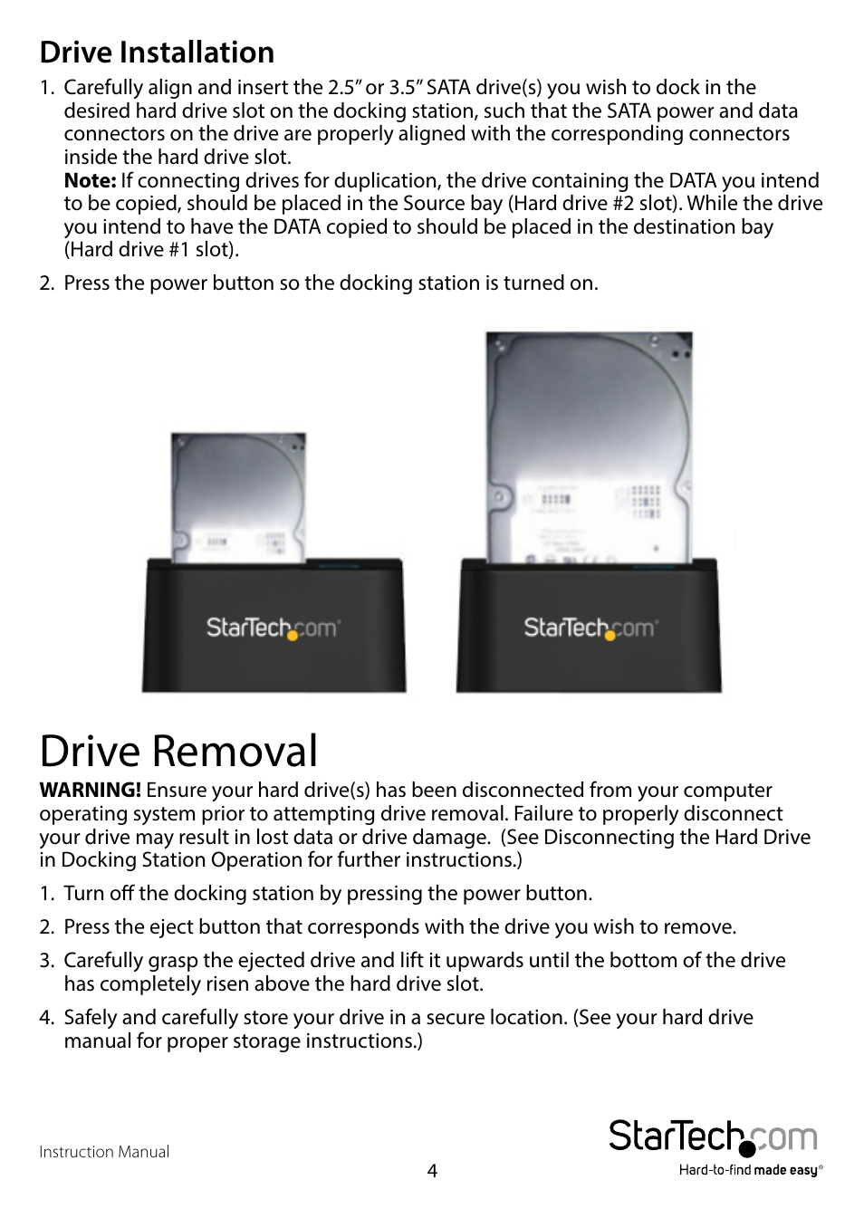 Drive installation, Drive removal | StarTech.com SDOCK2U33RE User Manual | Page 7 / 14