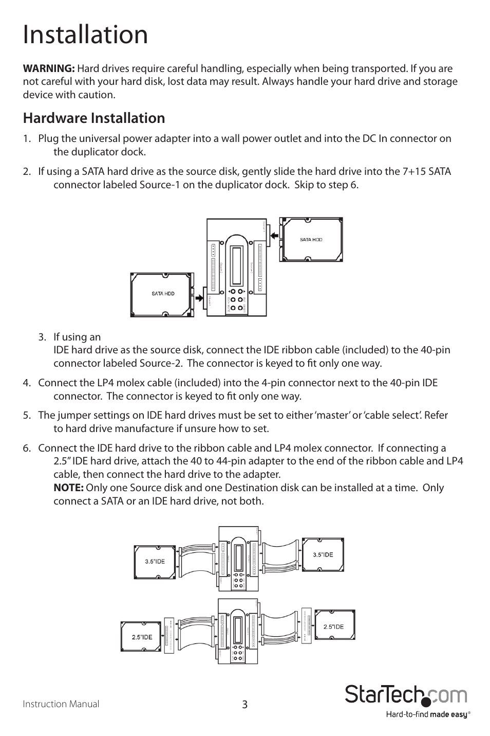 Installation, Hardware installation | StarTech.com UNIDUPDOCK User Manual | Page 6 / 15