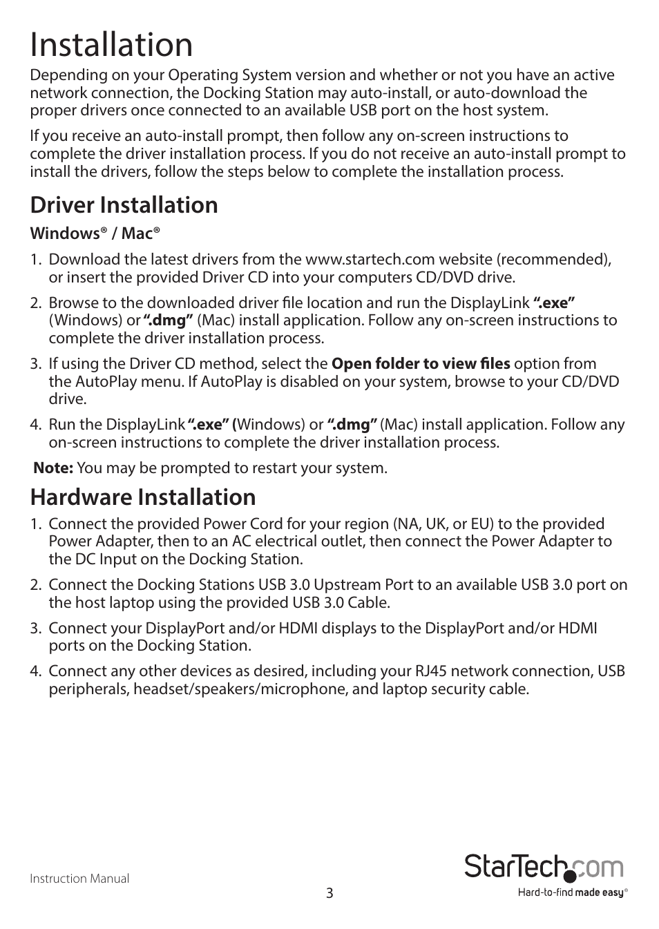 Installation, Driver installation, Hardware installation | StarTech.com USB3DOCKHDPC User Manual | Page 6 / 13