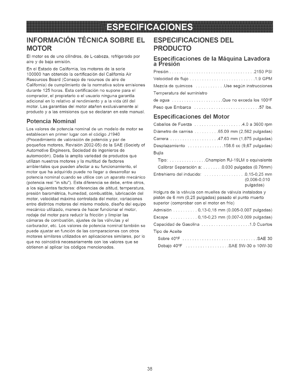 Información técnica sobre el motor, Potencia nominal, Especificaciones del producto | E^ecificaciones de la máquina lavadora a presión, Especificaciones del motor, Especificacione | Craftsman 580.752010 User Manual | Page 38 / 48