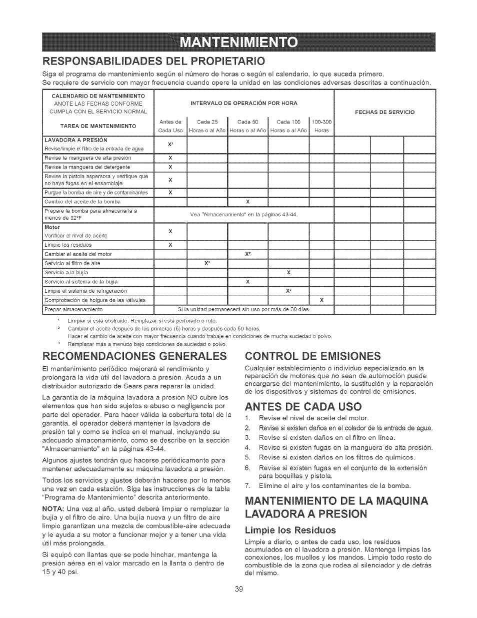 Recomendaciones generales control de emisiones, Mantenimiento de la maquina lavadora a presion, Limpie los residuos | Mantenimient, Responsabilidades del propietario, Antes de cada uso | Craftsman 580.752010 User Manual | Page 39 / 48