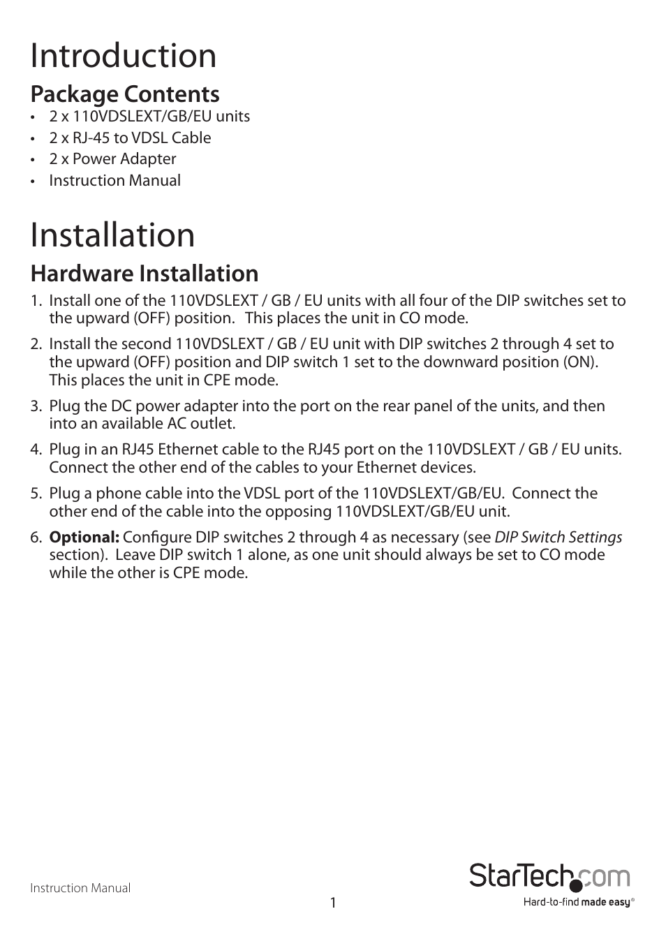 Introduction, Installation, Package contents | Hardware installation | StarTech.com 110VDSLEXTEU User Manual | Page 4 / 11