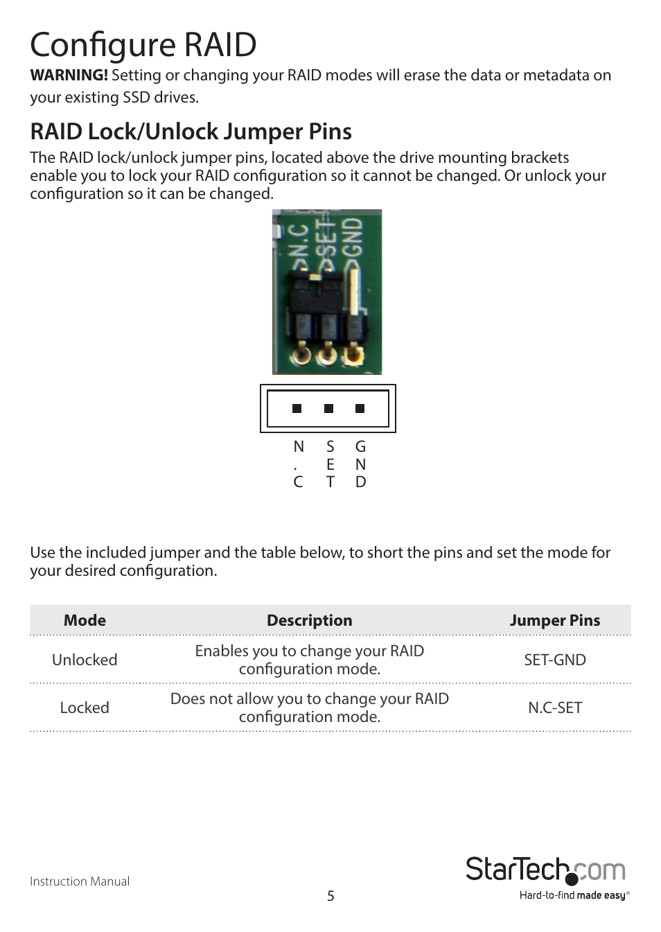 Configure raid, Raid lock/unlock jumper pins | StarTech.com 25SAT22MSAT User Manual | Page 8 / 13