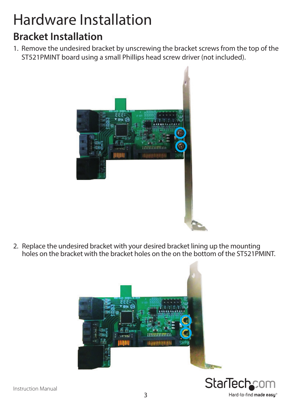 Hardware installation, Bracket installation | StarTech.com ST521PMINT User Manual | Page 6 / 11
