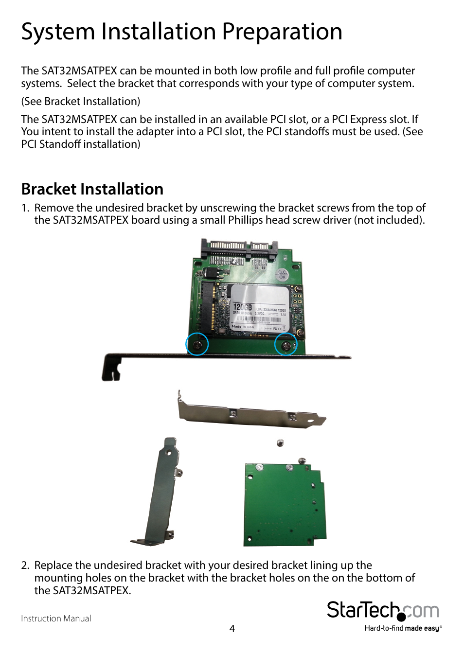 System installation preparation, Bracket installation | StarTech.com SAT32MSATPEX User Manual | Page 7 / 13