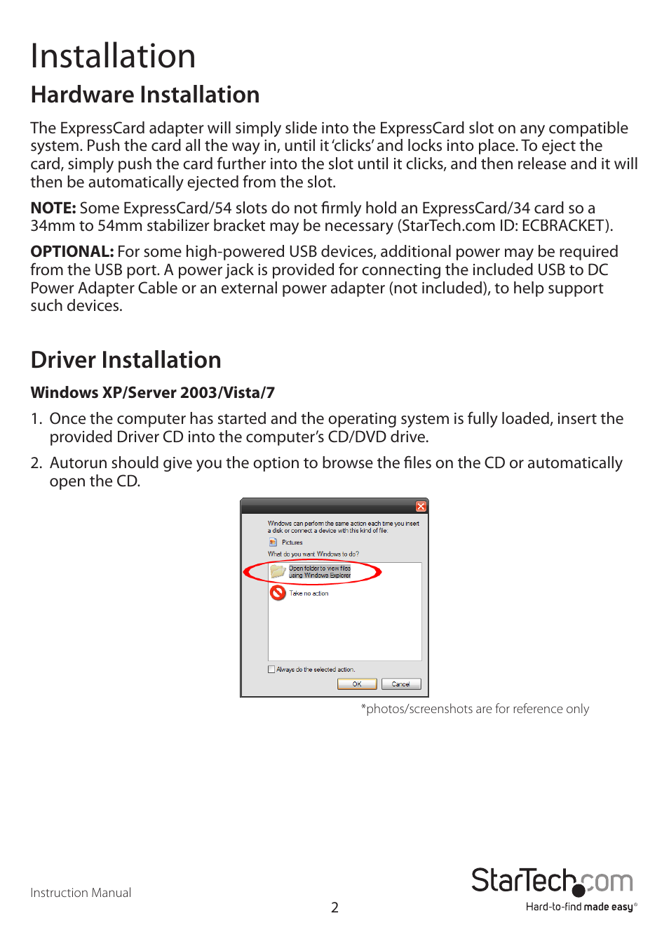 Installation, Hardware installation, Driver installation | StarTech.com ECUSB3S22 User Manual | Page 5 / 9