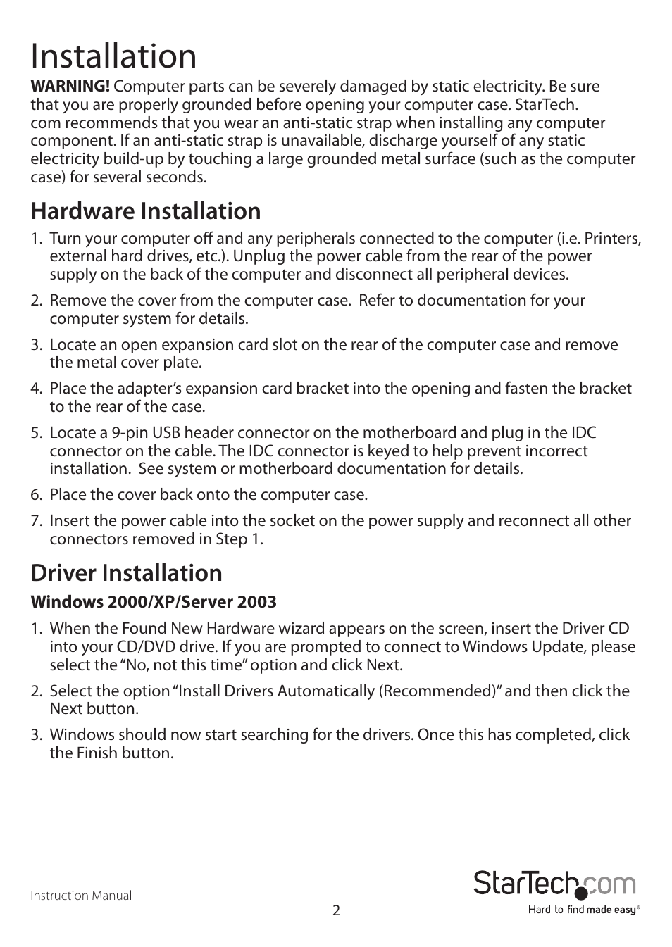 Installation, Hardware installation, Driver installation | StarTech.com ICUSB232INT2 User Manual | Page 5 / 8