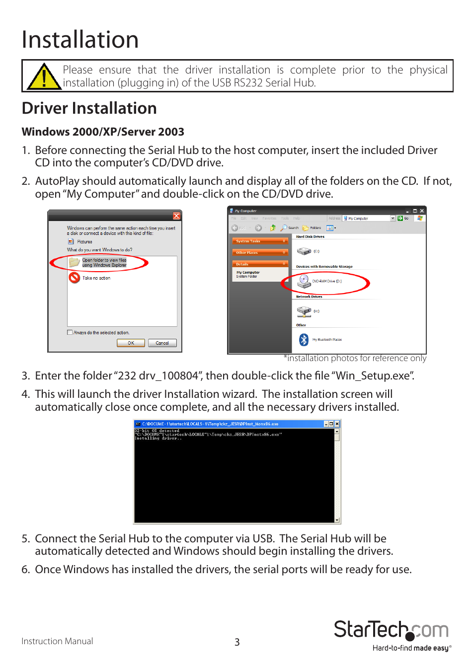 Installation, Driver installation | StarTech.com ICUSB23216F User Manual | Page 6 / 11