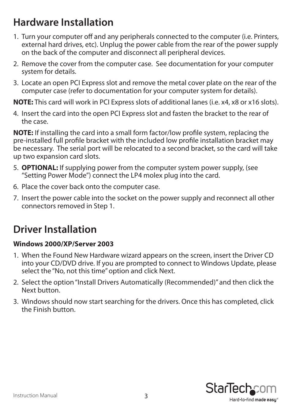 Hardware installation, Driver installation | StarTech.com PEX1S1P952 User Manual | Page 6 / 10