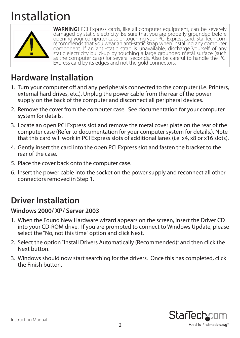 Installation, Hardware installation, Driver installation | StarTech.com PEX8S952 User Manual | Page 5 / 9