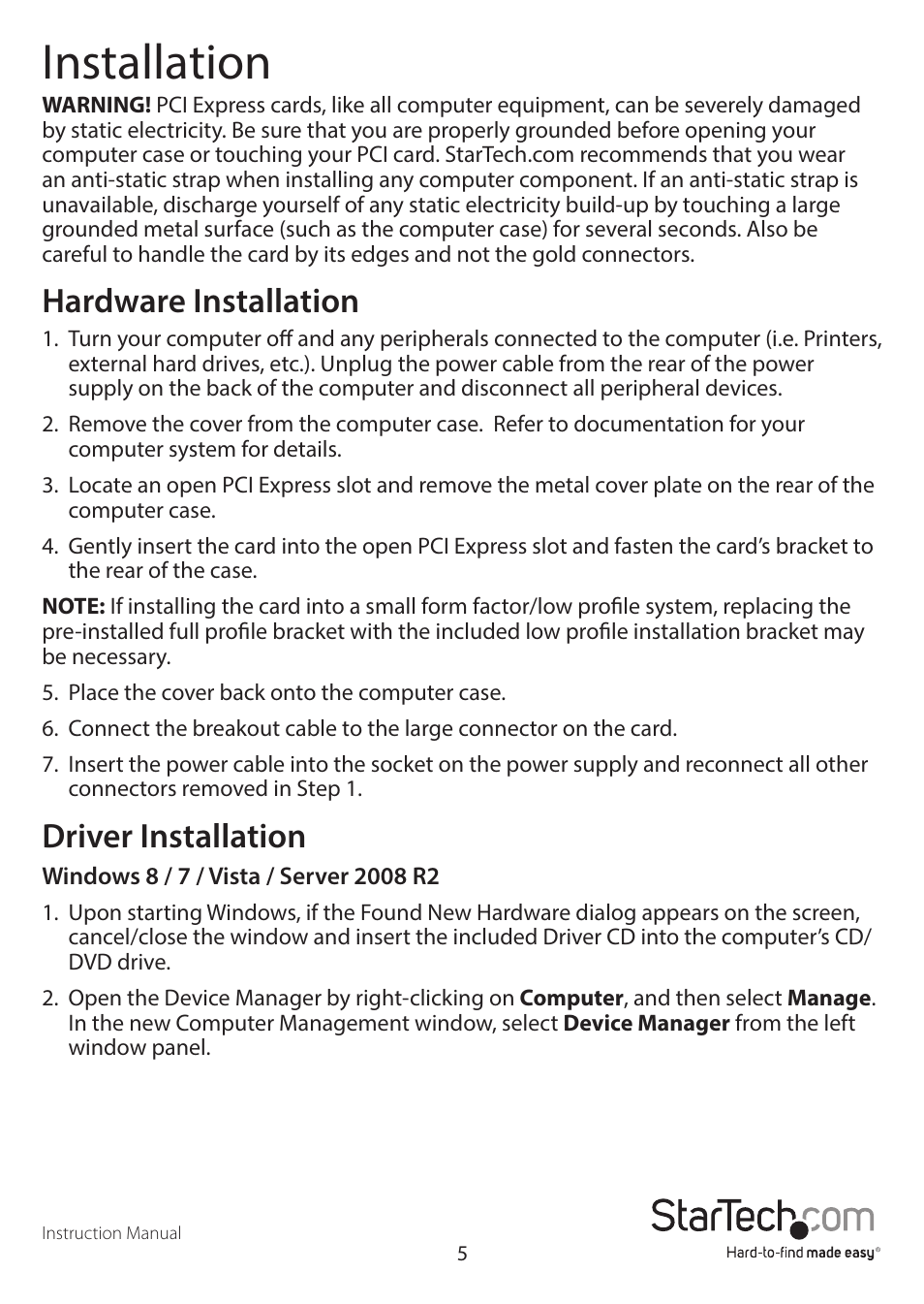 Installation, Hardware installation, Driver installation | StarTech.com PEX8S232485 User Manual | Page 8 / 15