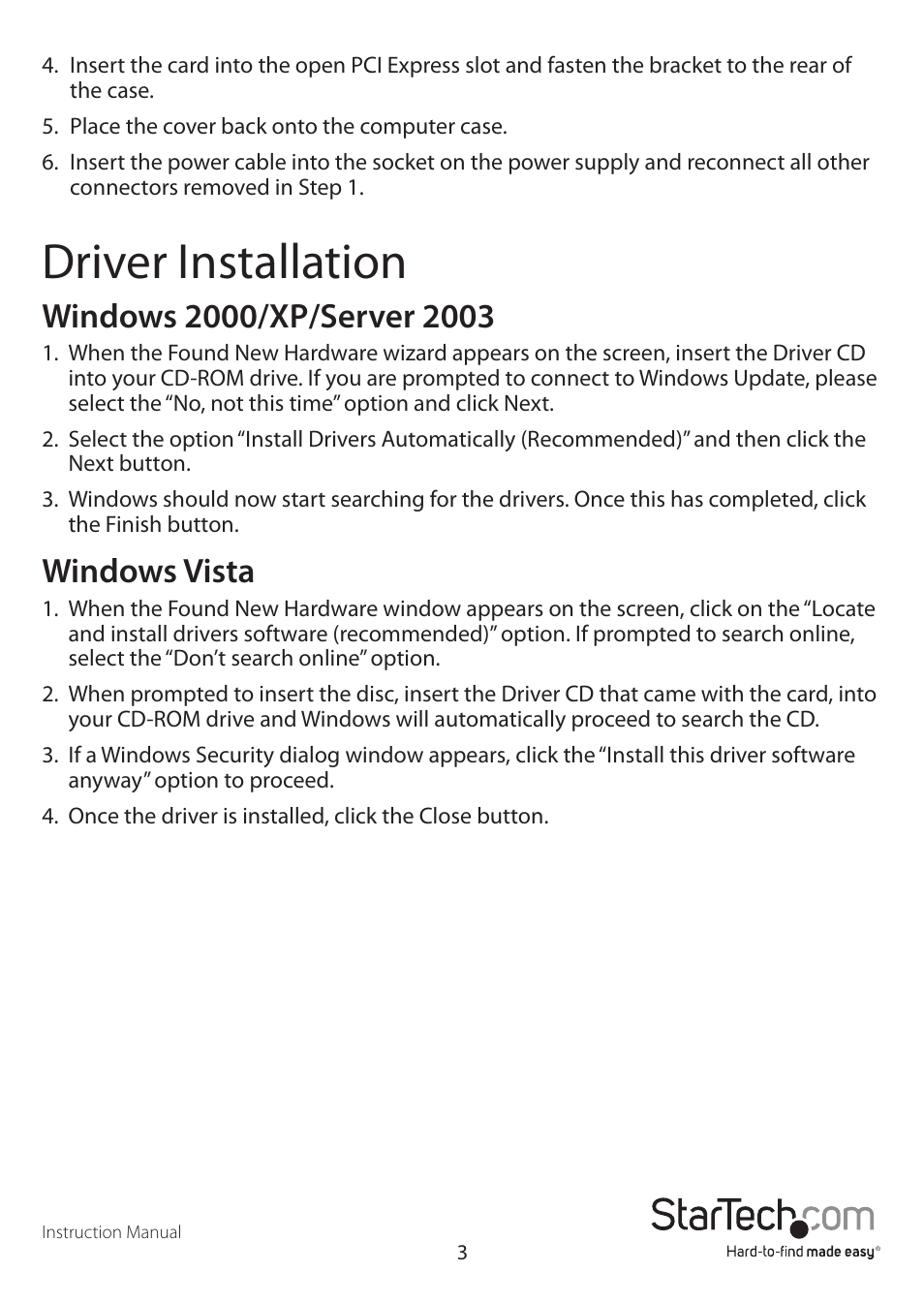 Driver installation, Windows vista | StarTech.com PEX16S952LP User Manual | Page 6 / 10