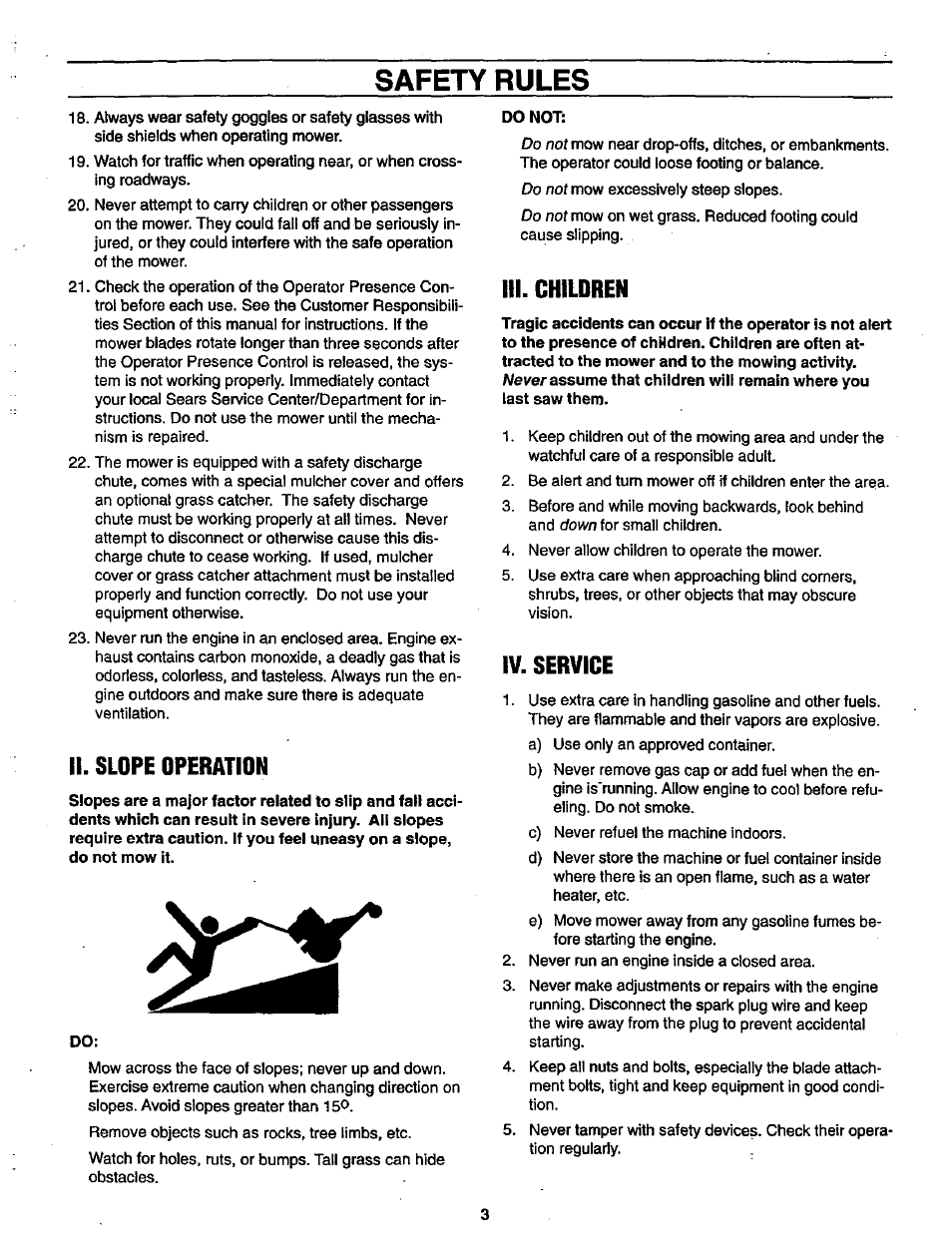 Ii. slope operation, Iii. children, Iv. service | Safety rules, Never, Do not | Craftsman 987.889000 User Manual | Page 3 / 52