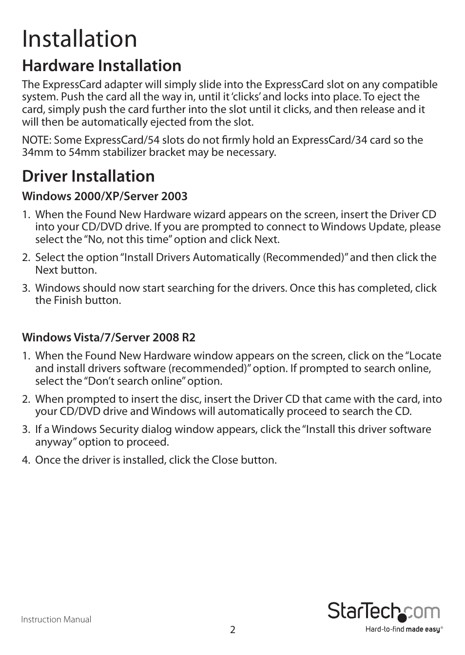 Installation, Hardware installation, Driver installation | StarTech.com EC4S952 User Manual | Page 5 / 9